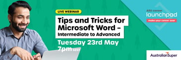 Tips and tricks for Microsoft Word - Intermediate to Advanced. Tuesday 23 May 7:00pm