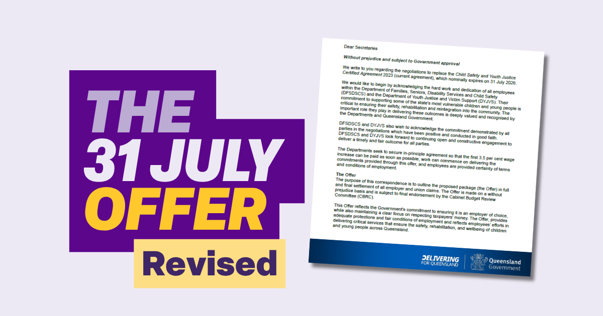 Child Safety workers are urged to vote NO on the revised offer, which fails to address key workload and pay issues, maintaining the status quo instead.
